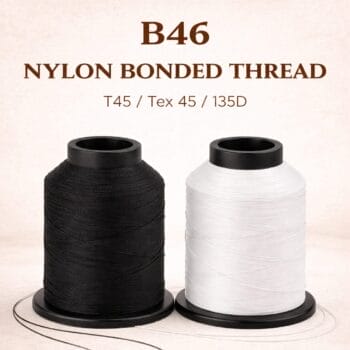 B46 Nylon Bonded Thread (T45)